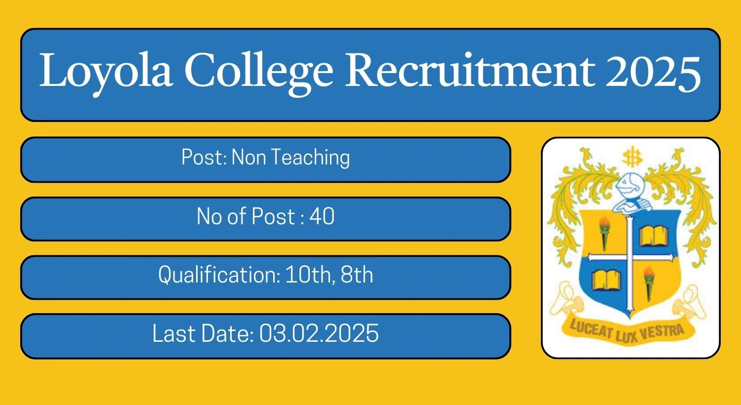 Loyola College Recruitment 2025 40 Office Assistant Posts; Apply Here!