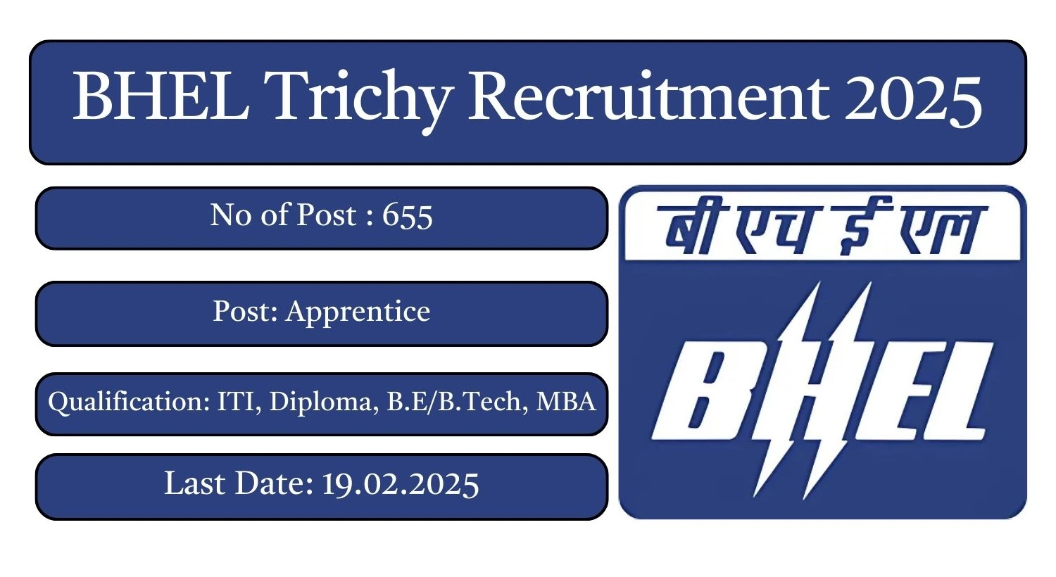 BHEL Trichy Recruitment 2025 655 Apprentice Posts; Apply Here!