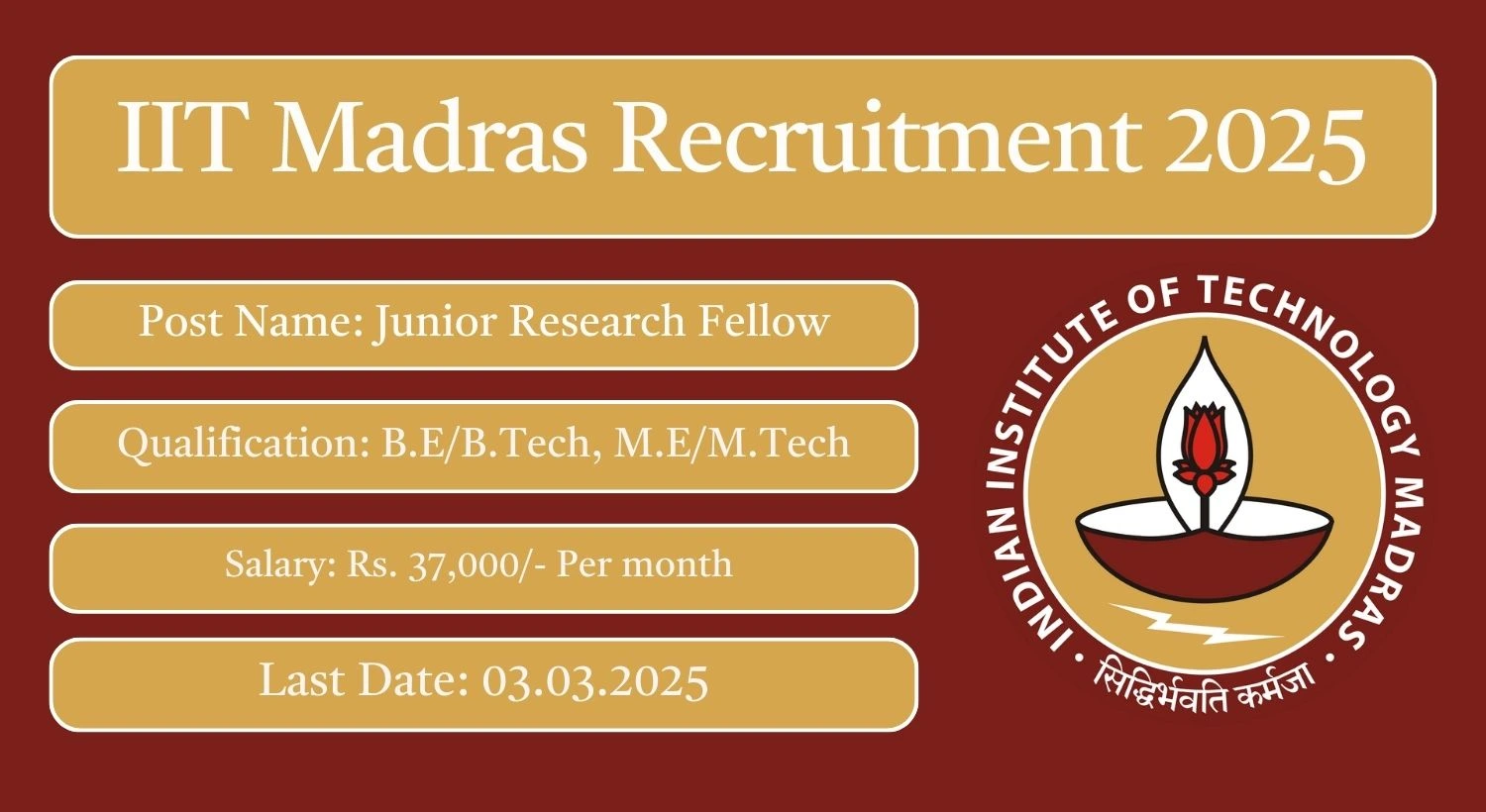 IIT Madras Recruitment 2025 Junior Research Fellow Posts; Apply Here!