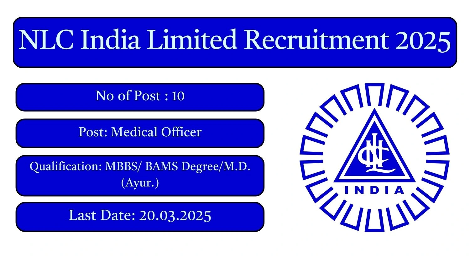 NLC Recruitment 2025 10 Medical Officer Posts; Apply Here!