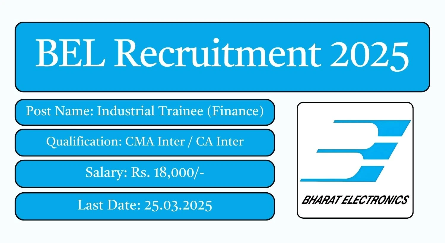 BEL Chennai Recruitment 2025 Industrial Trainee (Finance) Posts; Apply Here!