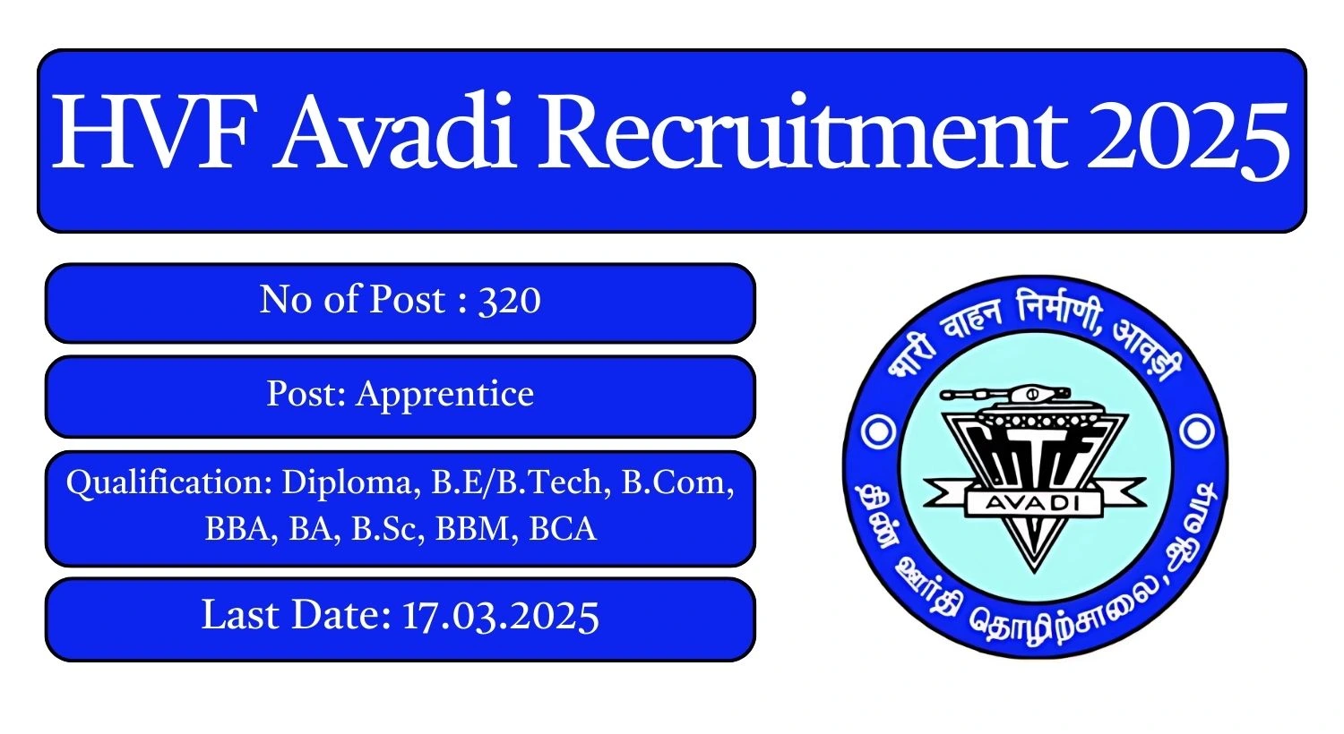 HVF Avadi Recruitment 2025 320 Apprentice Posts; Apply Here!